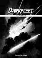 Darkfleet: Command – Quickstart Rules