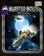 Blaster Bolts – RPG Omnibus