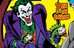 ASK…THE QUESTION: When Did the Joker’s “Ha Ha Ha” Graffiti Debut?