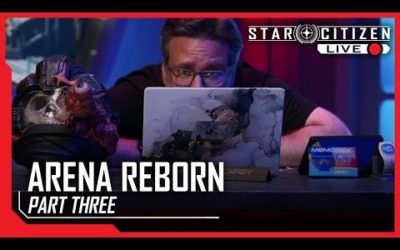 Star Citizen Live: Arena Reborn, Part Three