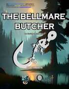 The Bellmare Butcher (IO-0201)(5e)