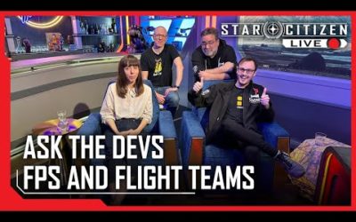 Star Citizen Live: Ask the Devs – FPS and Flight Teams